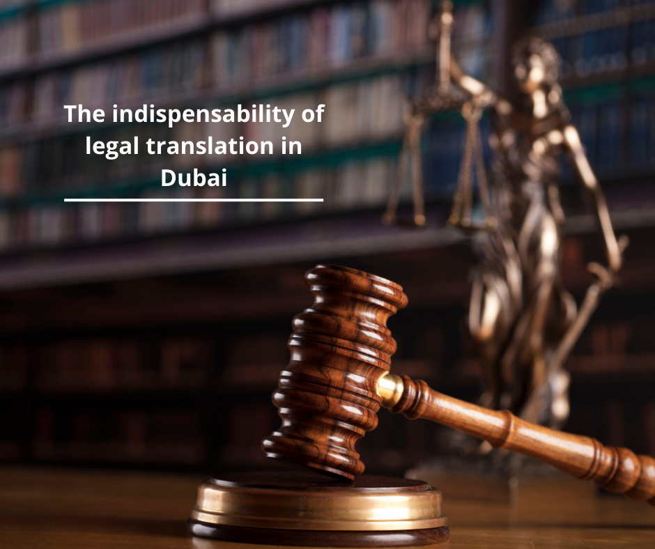 The indispensability of legal translation in Dubai