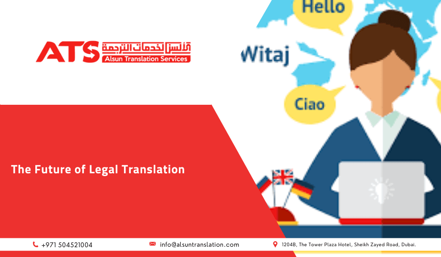 The Future of Legal Translation