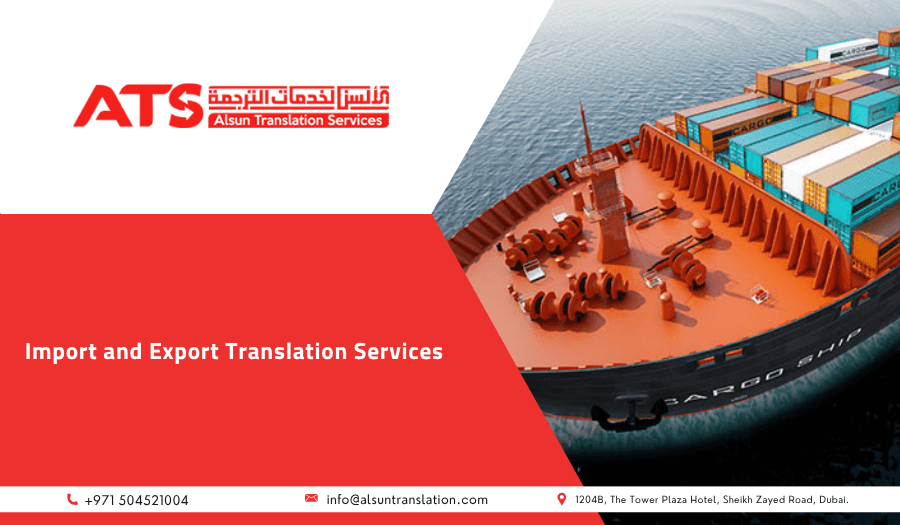 Import and Export Translation Services in Dubai